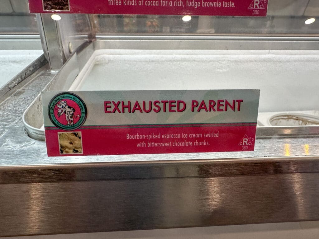 Sign for ice cream flavor named "Exhausted Parent".